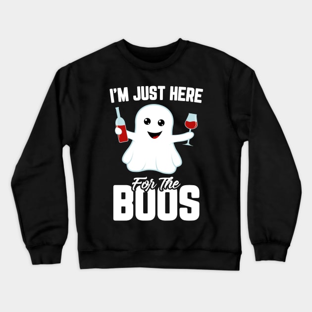 I'm Just Here For The Boos Adult Wine Funny Halloween Crewneck Sweatshirt by trendingoriginals